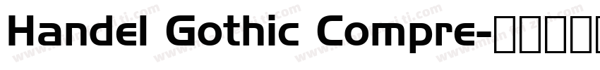 Handel Gothic Compre字体转换